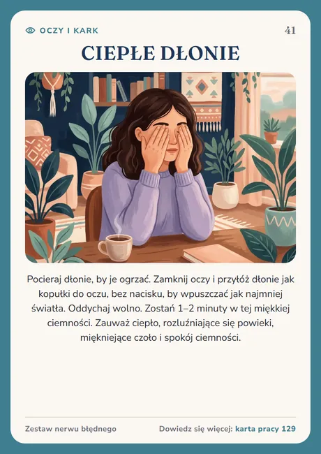 Karta nerwu błędnego: Ciepłe dłonie